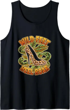 High Heels Wild Feet Heel Roar Trendsetters Fashion Lovers Tank Top